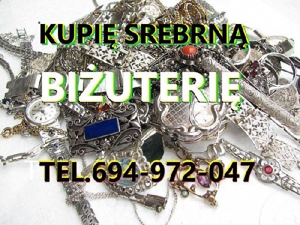 Kupię Srebrną Starą Biżuterię Oraz Wyroby Ze Srebra Kontakt 694972047